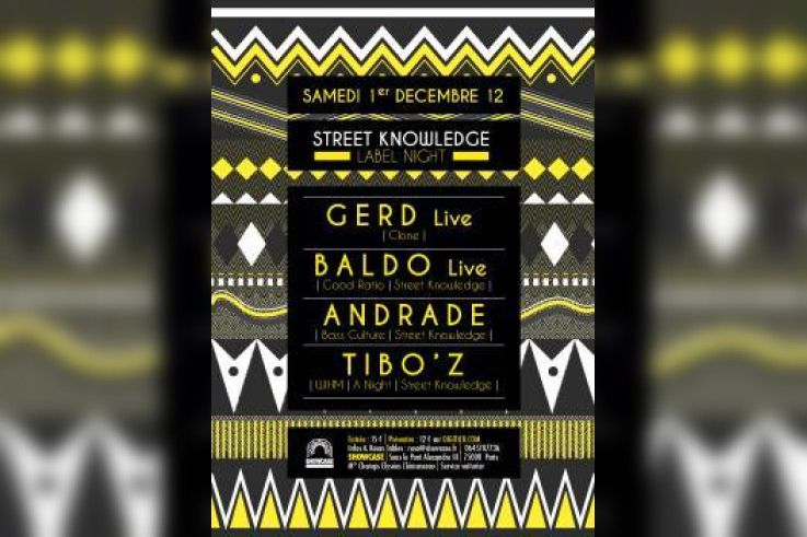 Street Knowledge Label Night au Showcase avec Gerd en live, Baldo en live, Andrade et Tibo’z