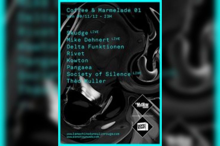 Coffee & Marmelade #1 à la Machine du Moulin Rouge