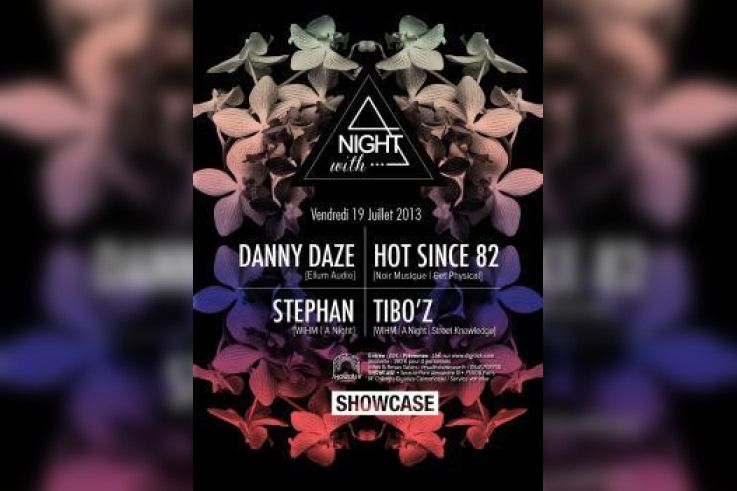 A Night with… Danny Daze et Hot Since 82 au Showcase 
