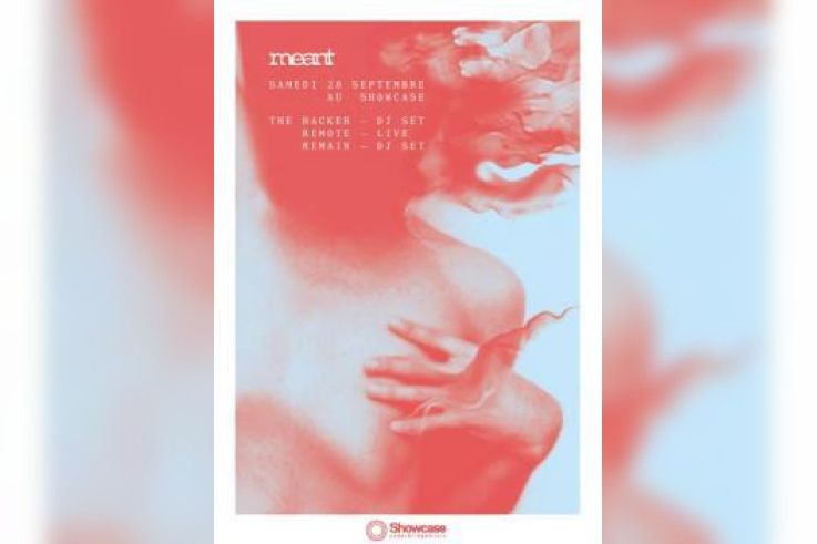 Meant Night au Showcase avec Remote