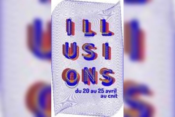 Illusions, l'exposition au CNIT