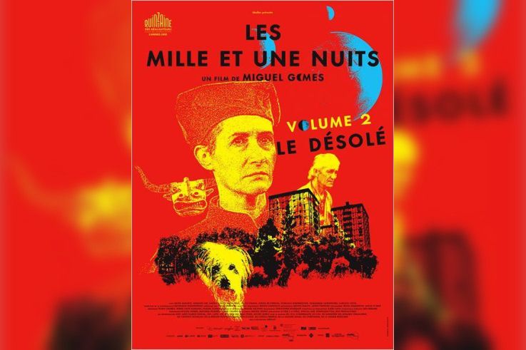 Les mille et une nuits, fresque magicienne de Miguel Gomes