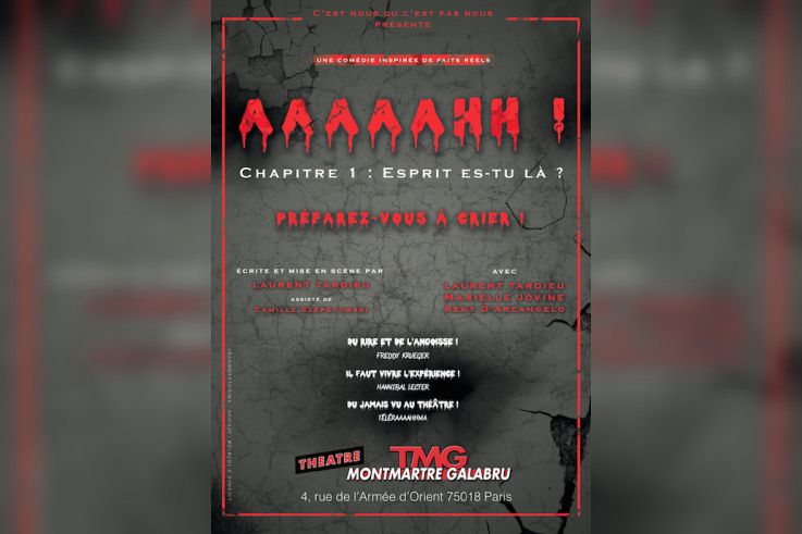 AAAAAHH!, le spectacle flippant du théâtre Montmartre Galabru 