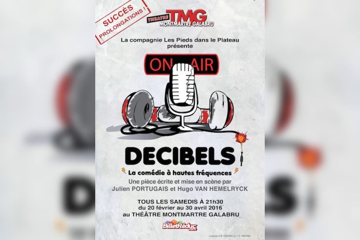 Décibels, la comédie déjantée du théâtre Montmartre Galabru 