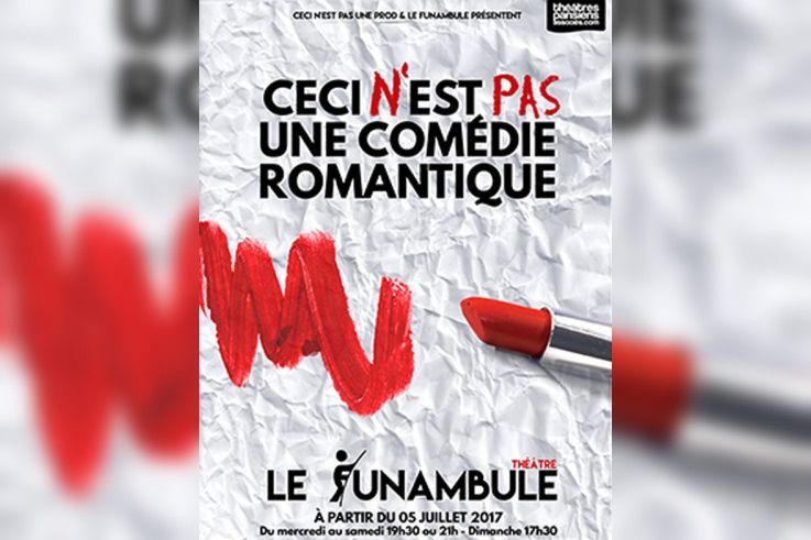 Ceci n'est pas une comédie romantique au Funambule Montmartre
