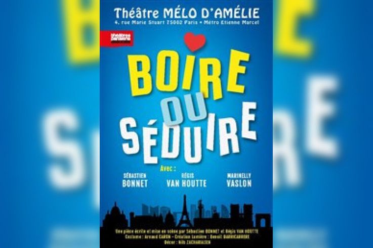 Boire ou séduire au Mélo d'Amélie : une pièce amusante pour décompresser