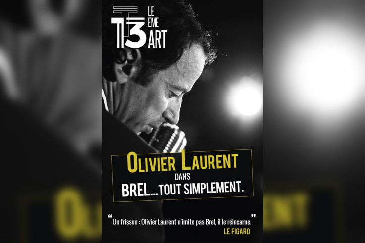 Brel... tout simplement, le spectacle musical au 13ème art 