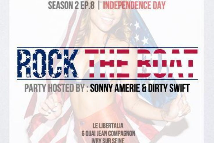 ROCK THE BOAT x INDEPENDENCE DAY x FRIDAY 4th JULY
