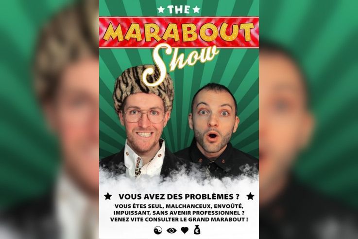 The Marabout Show