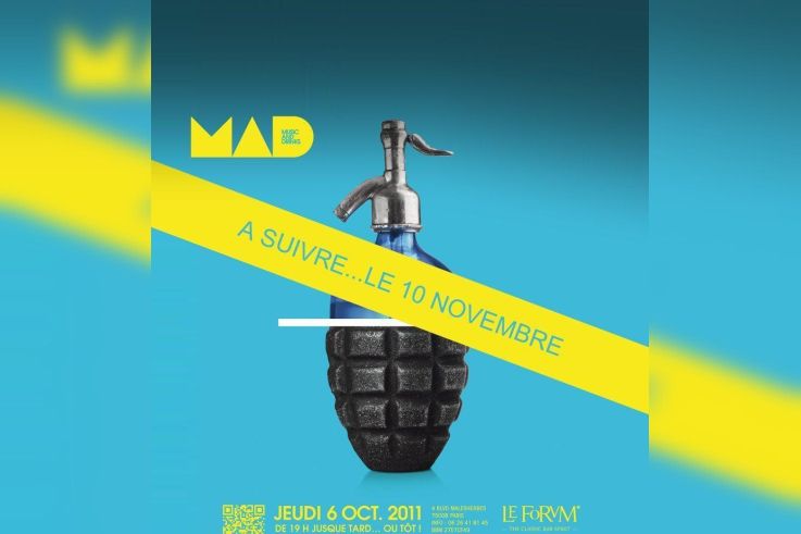 Soirée MAD @ LE Forum