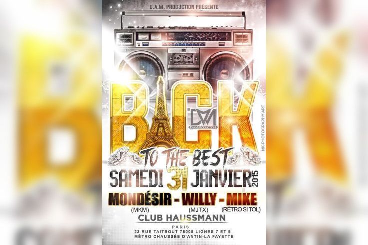 ? Samedi 31 Janvier 2015  @ Club Haussmann  ?  BACK TO THE BEST 