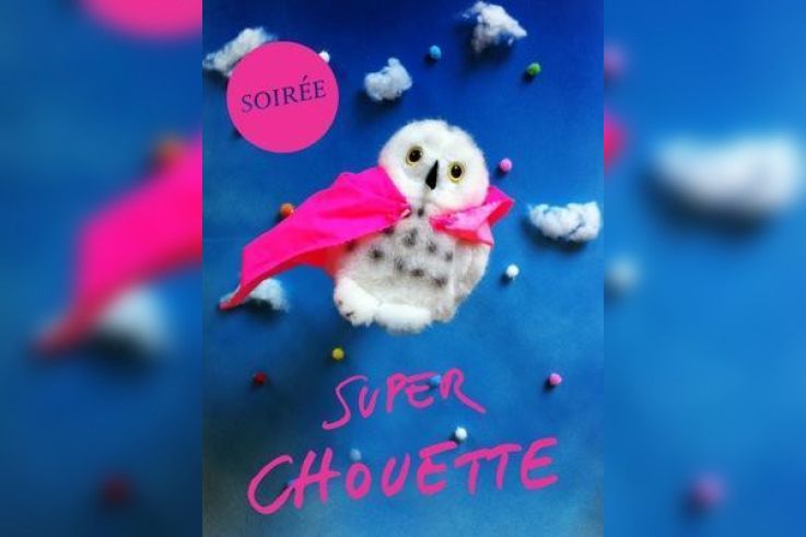SOIREE SUPER CHOUETTE # 2 