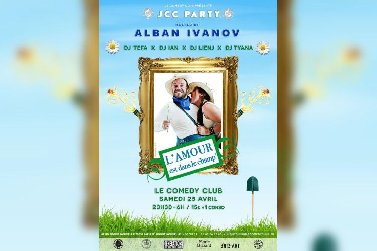 JCC PARTY ? ALBAN IVANOV ? DJ TEFA et + ?  L’AMOUR EST DANS LE CHAMP’ 