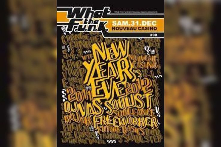 WHAT THE FUNK NEW YEAR'S EVE
