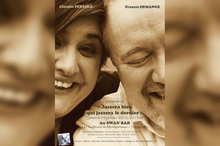 "Jazzera bien qui jazzera le dernier" Claudia Pereira et Francis Demange