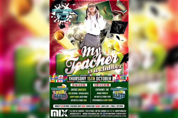 INTERNATIONAL STUDENT PARTY - My teacher is a clubber