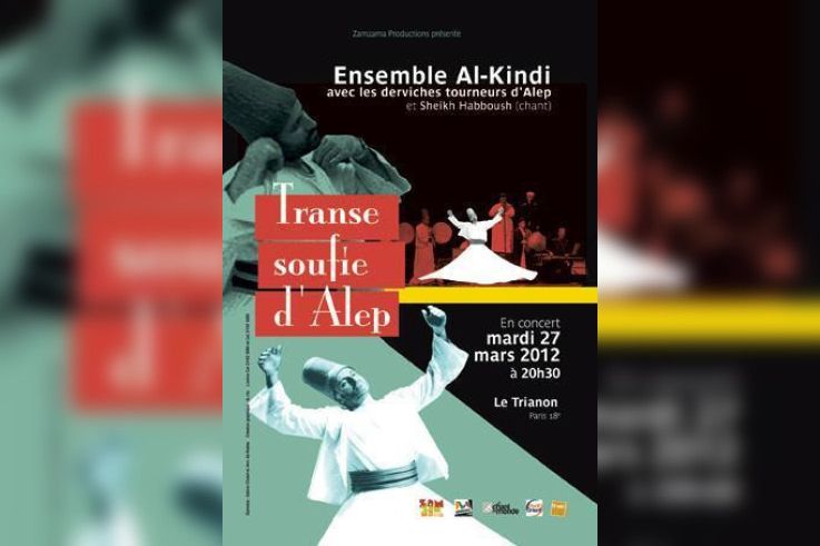 Transe Soufie d'Alep - Al Kindi Ensemble et les derviches tourneurs d'Alep 27 mars 2012