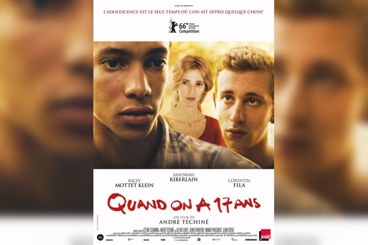 Quand on a 17 ans, le nouveau film d'André Téchiné