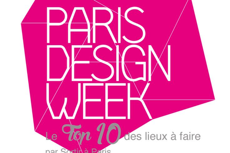 Paris Design Week 2016 : le Top 10 des lieux à faire ! 