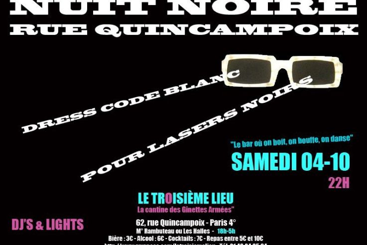 Soirée, Paris, Nuit Blanche, Nuit Noire, Rue Quincampoix, Troisième Lieu, Cantine des Ginettes armées