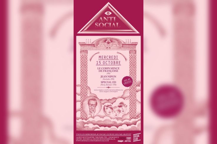 Soirée, Paris, Antisocial, Social Club, Le corps mince de Françoise, Jean Nipon