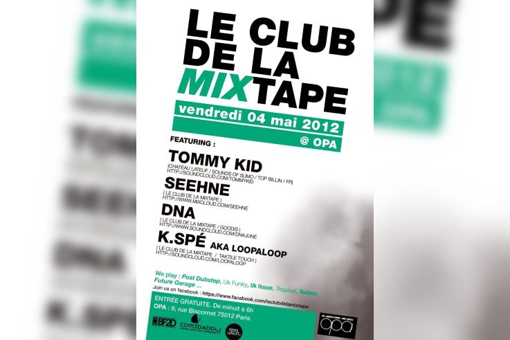 LE CLUB DE LA MIXTAPE @ OPA