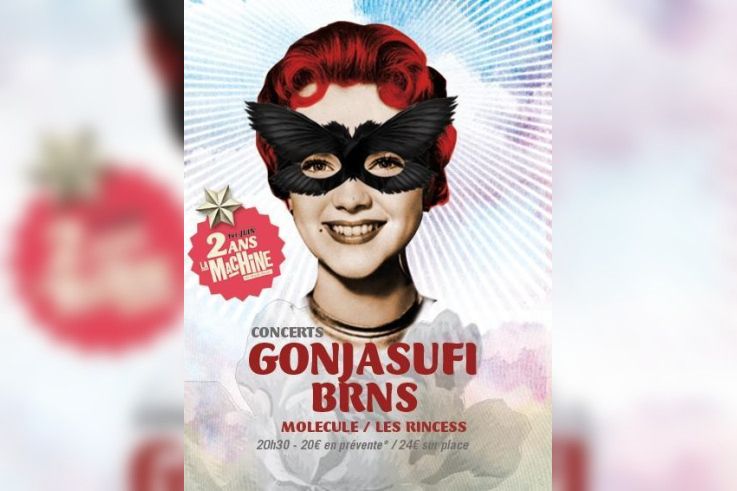 La Machine 2ans (GONJASUFI, BRNS)