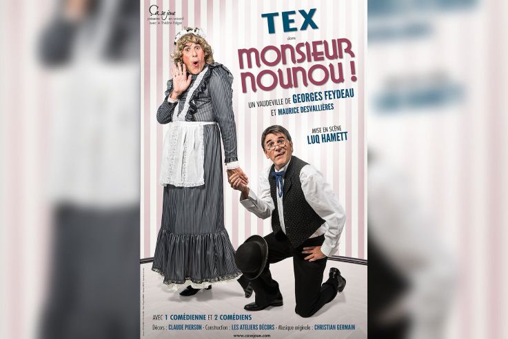 Monsieur Nounou au Théâtre Rive Gauche avec Tex