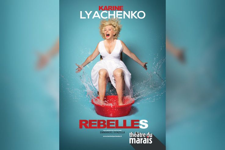 Karine Lyachenko dans Rebelles au Théâtre du Marais