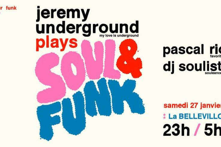Free Your Funk à la Bellevilloise avec Jérémy Underground & Friends