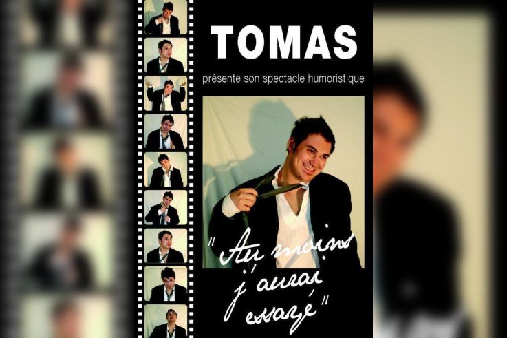 Tomas dans Au moins j’aurai essayé