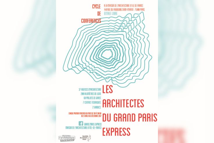 Des conférences « Les Architectes du Grand Paris Express » à la Maison de l'Architecture