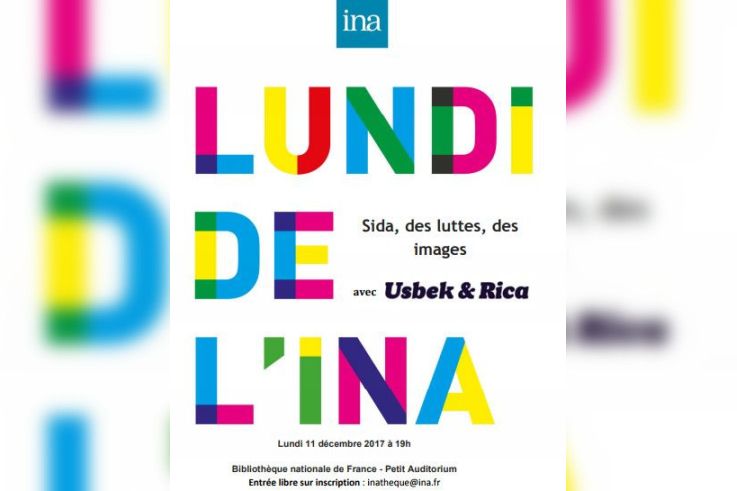 Lundi de l'INA avec Usbek & Rica : Sida, des luttes, des images