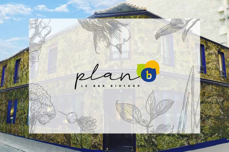 Plan B : le bar éphémère 100% bio et 100% made in France