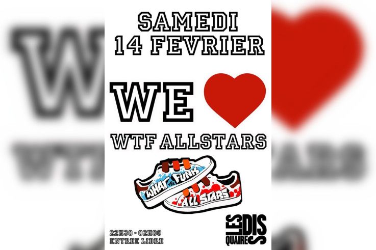 Soirée, Paris, What The Love All Stars, Disquaires