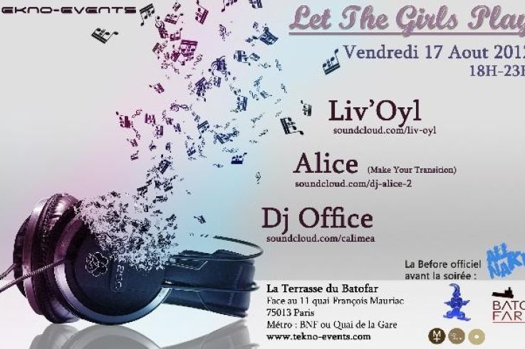 LET THE GIRLS PLAY : LIV'OYL/ALICE/DJ OFFICE