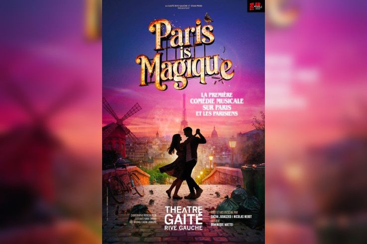 Paris is Magique, la comédie musicale à la Gaîté Rive Gauche