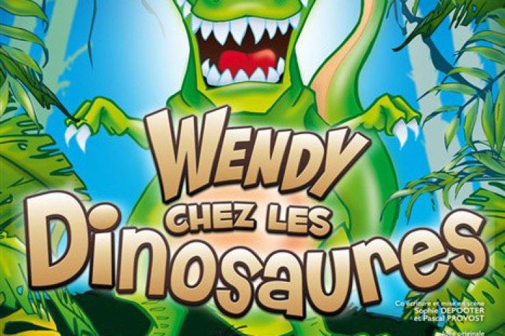 Wendy chez les dinosaures, la comédie musicale pour enfant au Théâtre de 10 Heures : invitations