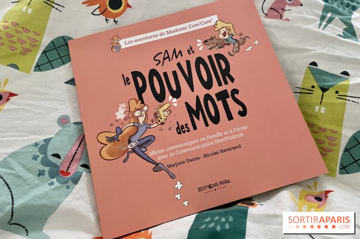 "Sam et le pouvoir des mots" le livre d’initiation à la CNV pour les enfants