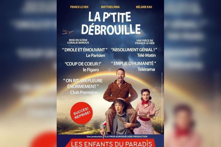 La P'tite Débrouille : Un spectacle fascinant à découvrir chez Les Enfants du Paradis à Paris
