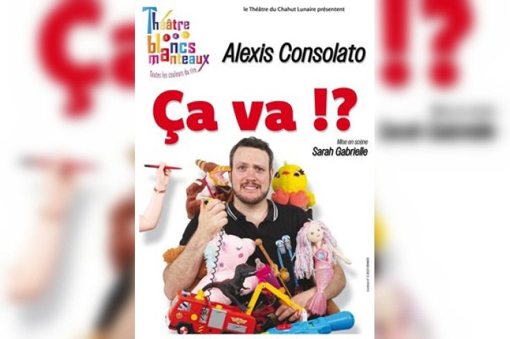 Alexis Consolato touche la corde sensible dans "Ça Va!?" au Théâtre des Blancs Manteaux à Paris