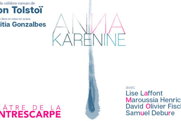 Anna Karenine au Théâtre de la Contrescarpe