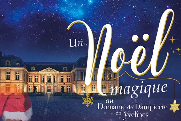 Vacances de Noël 2019 au Domaine de Dampierre en Yvelines