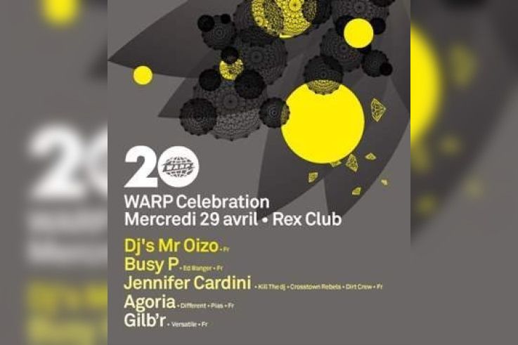 Soirée, Paris, Warp, Celebration, Oizo, Busy P, Jennifer Cardini, Agoria