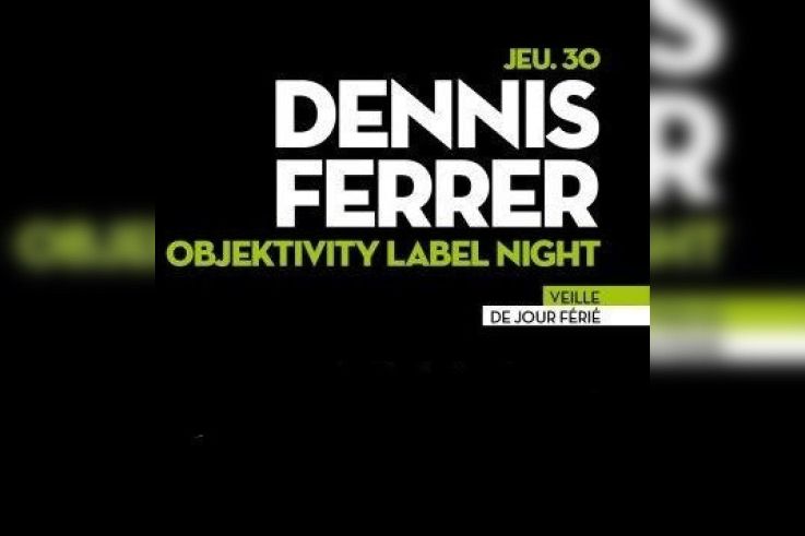 Soirée, Paris, Objektivity, Djoon, Dennis Ferrer, Jerome Sydenham, Franck Roger