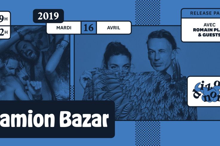 Release party du Camion Bazar chez Dizonord