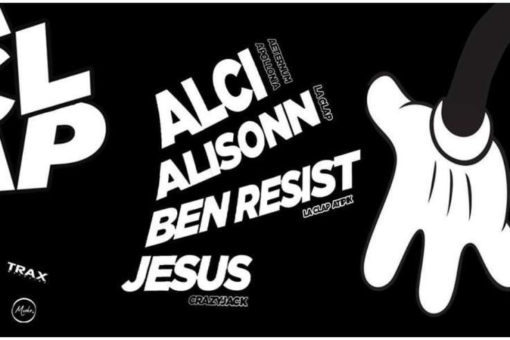 La Clap Party w/ Alci / Alisonn / Jesus (Crazyjack) / Ben Resist