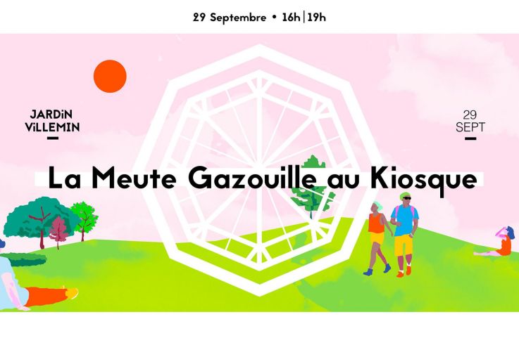 OPEN AIR - La Meute Gazouille (LA DER) au Jardin Villemin