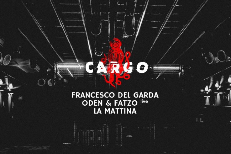 Cargø invit Francesco Del Garda • Oden & Fatzo live • La Mattina