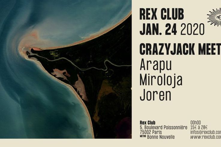 CrazyJack meets Arapu, Miroloja, Joren au Rex Club